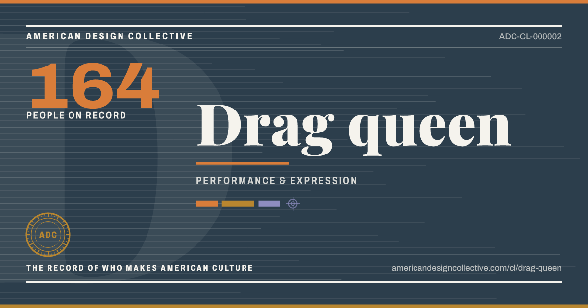 Registry card for Drag queen: the ADC seal, Drag queen, and how much is on record.