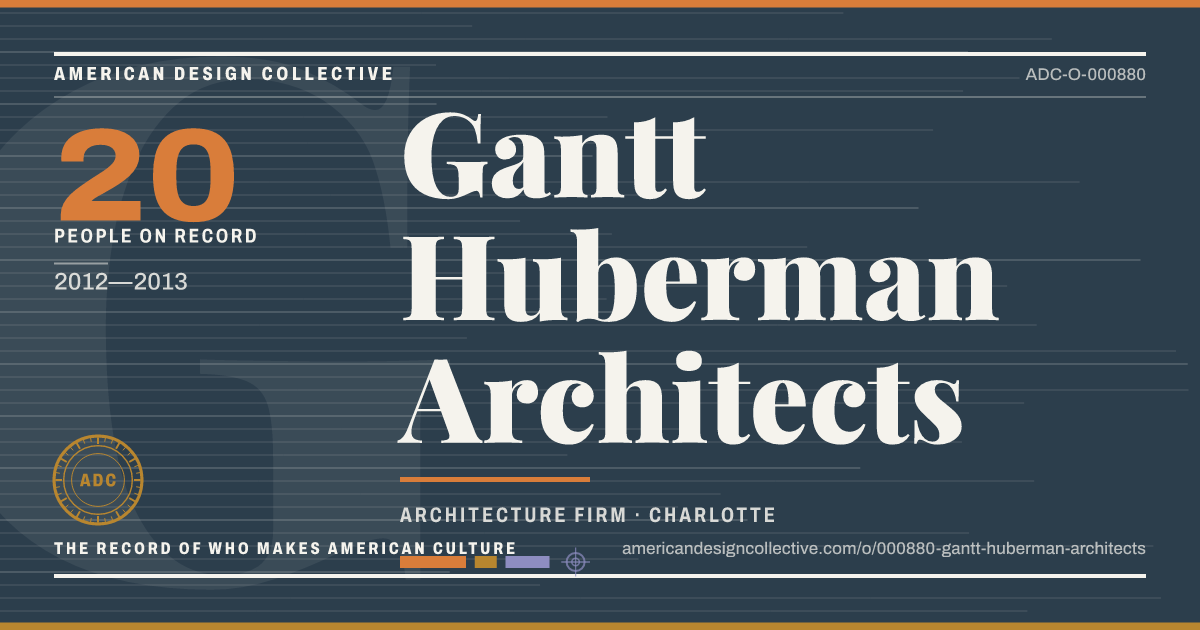 Registry card for Gantt Huberman Architects: the ADC seal, Gantt Huberman Architects, and how much is on record.