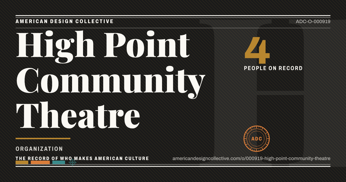 Registry card for High Point Community Theatre: the ADC seal, High Point Community Theatre, and how much is on record.