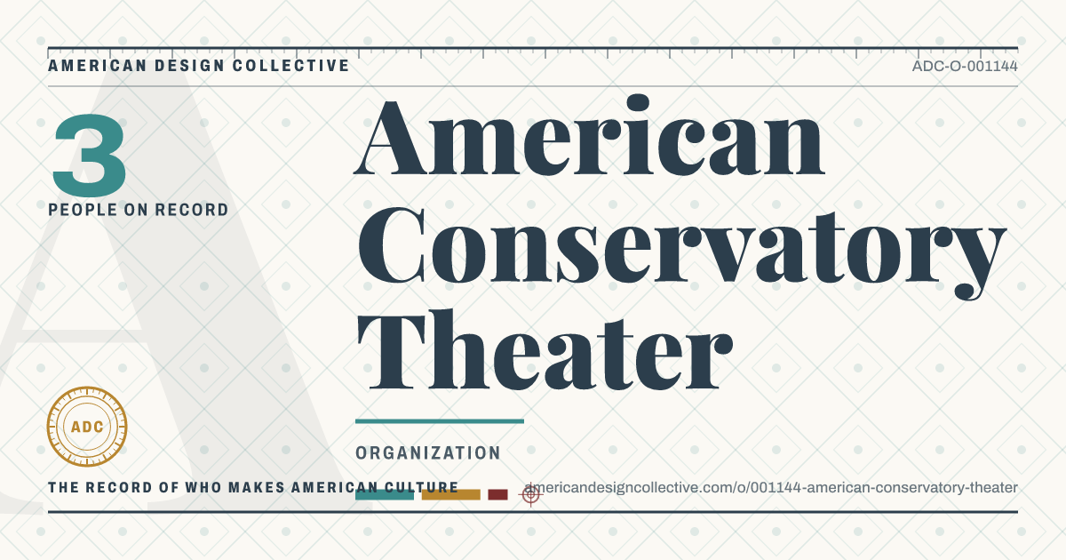 Registry card for American Conservatory Theater: the ADC seal, American Conservatory Theater, and how much is on record.