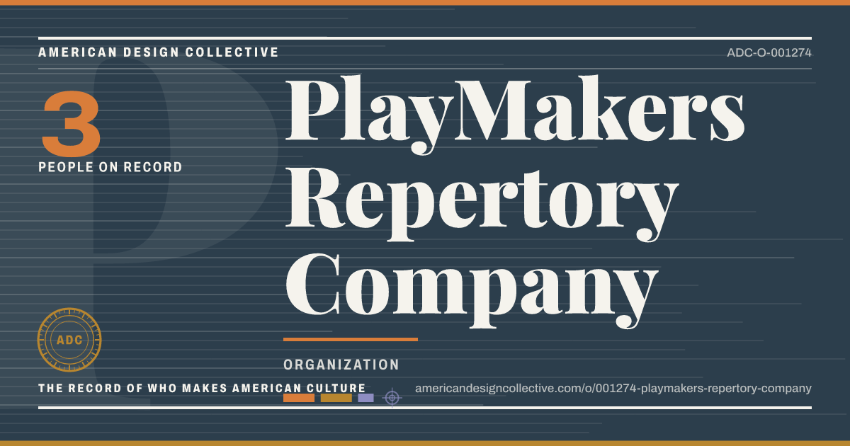 Registry card for PlayMakers Repertory Company: the ADC seal, PlayMakers Repertory Company, and how much is on record.