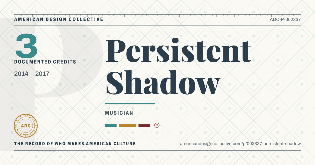 Registry card for Persistent Shadow: the ADC seal, Persistent Shadow, and how much is on record.