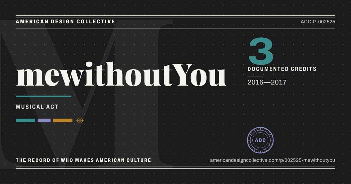 Registry card for mewithoutYou: the ADC seal, mewithoutYou, and how much is on record.