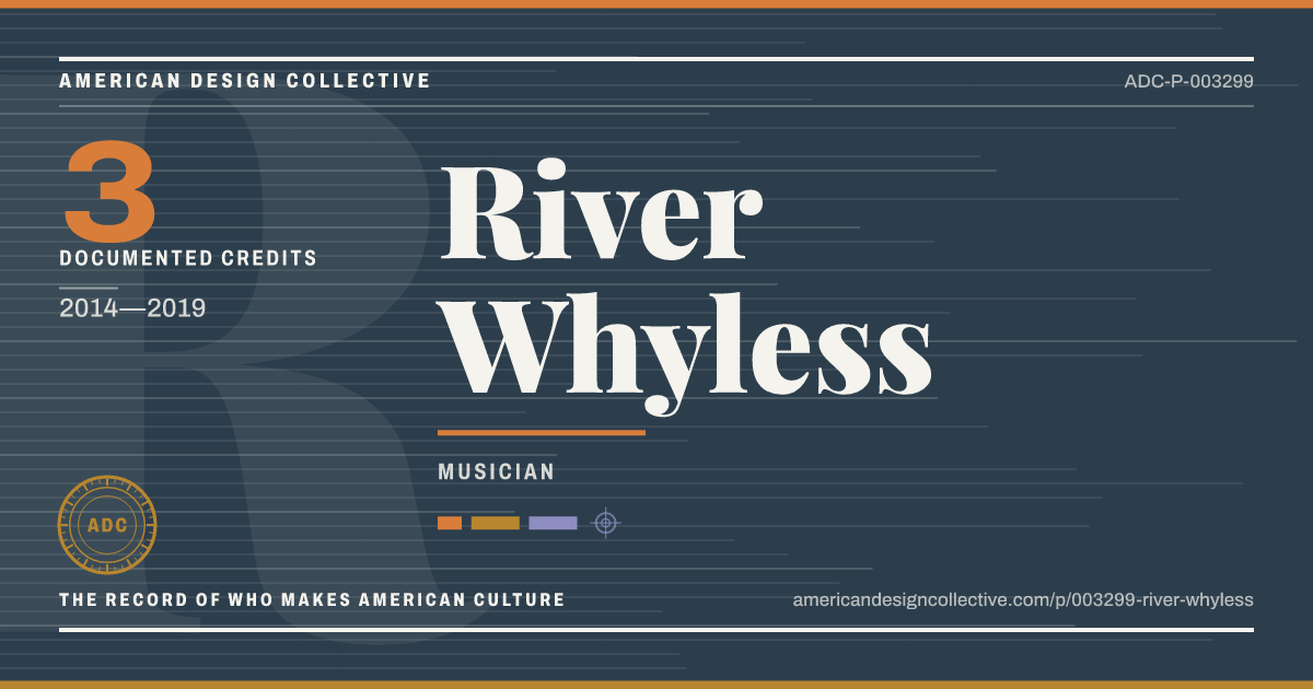 Registry card for River Whyless: the ADC seal, River Whyless, and how much is on record.