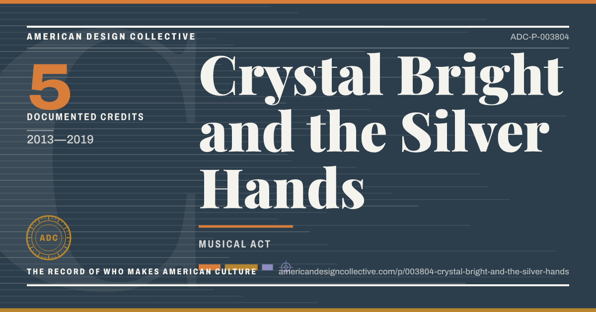 Registry card for Crystal Bright and the Silver Hands: the ADC seal, Crystal Bright and the Silver Hands, and how much is on record.