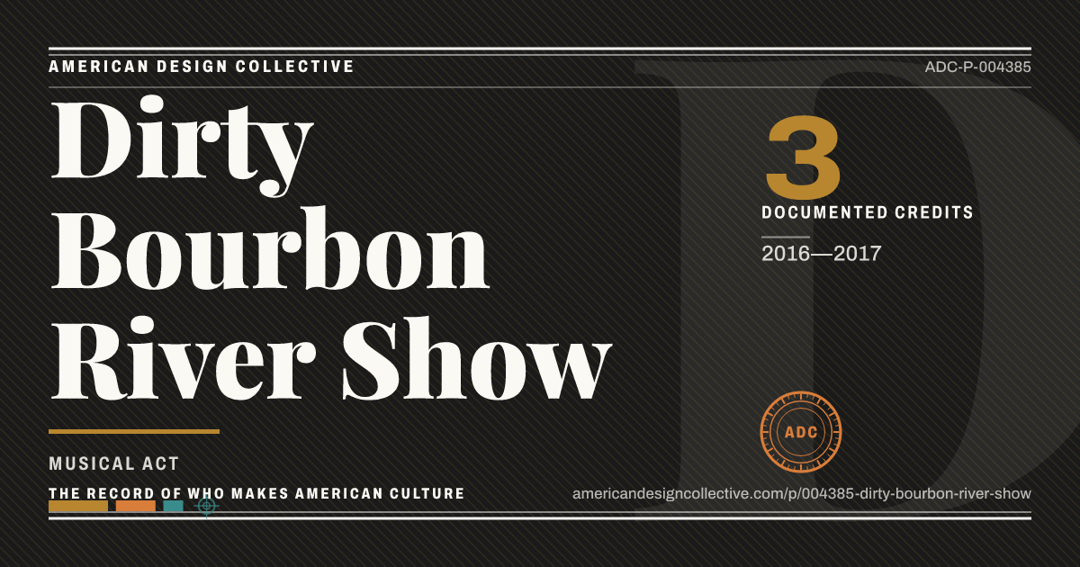 Registry card for Dirty Bourbon River Show: the ADC seal, Dirty Bourbon River Show, and how much is on record.