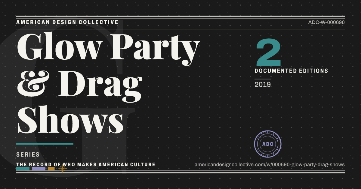 Registry card for Glow Party & Drag Shows: the ADC seal, Glow Party & Drag Shows, and how much is on record.