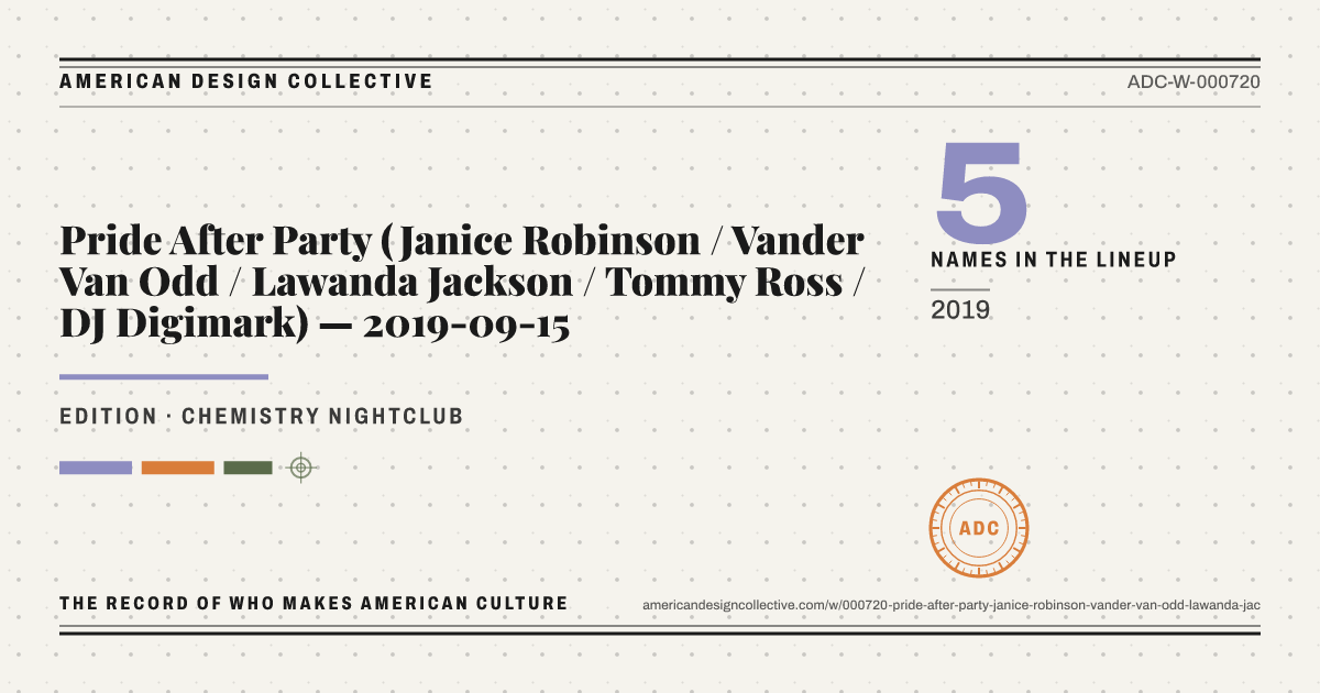 Registry card for Pride After Party (Janice Robinson / Vander Van Odd / Lawanda Jackson / Tommy Ross / DJ Digimark) — 2019-09-15: the ADC seal, Pride After Party (Janice Robinson / Vander Van Odd / Lawanda Jackson / Tommy Ross / DJ Digimark) — 2019-09-15, and how much is on record.