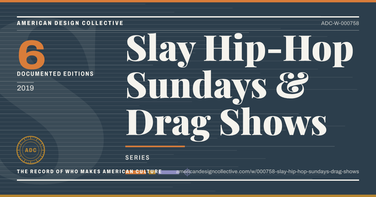 Registry card for Slay Hip-Hop Sundays & Drag Shows: the ADC seal, Slay Hip-Hop Sundays & Drag Shows, and how much is on record.