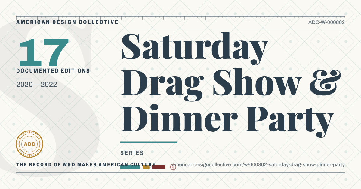 Registry card for Saturday Drag Show & Dinner Party: the ADC seal, Saturday Drag Show & Dinner Party, and how much is on record.