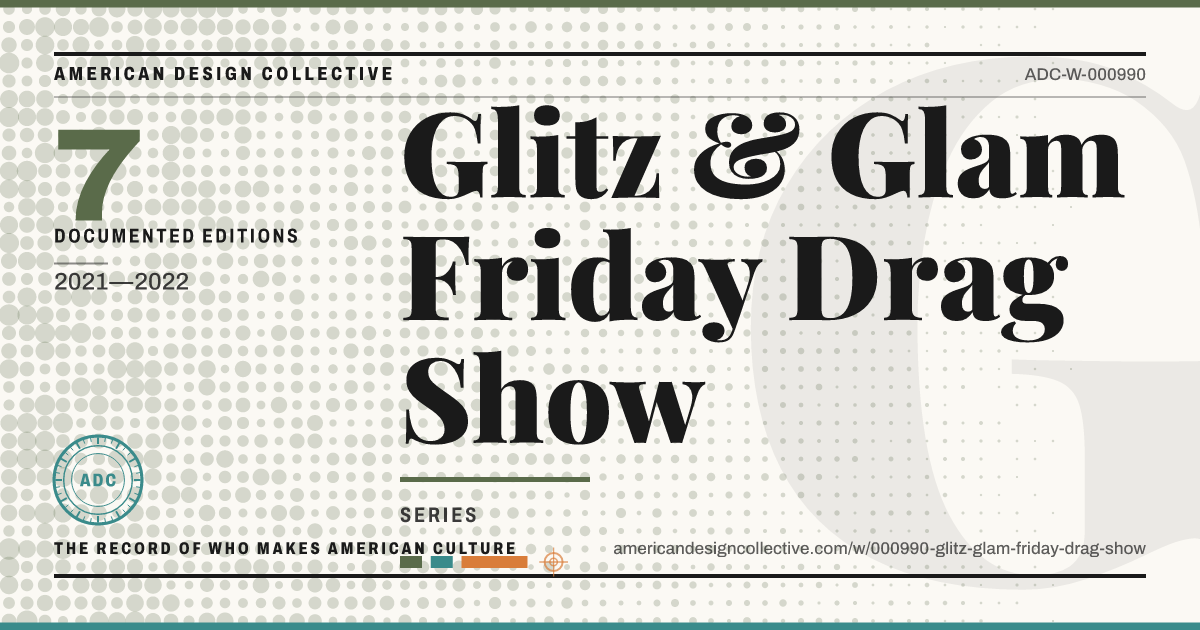 Registry card for Glitz & Glam Friday Drag Show: the ADC seal, Glitz & Glam Friday Drag Show, and how much is on record.