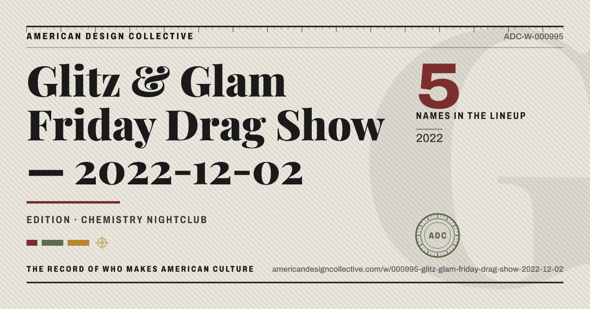 Registry card for Glitz & Glam Friday Drag Show — 2022-12-02: the ADC seal, Glitz & Glam Friday Drag Show — 2022-12-02, and how much is on record.