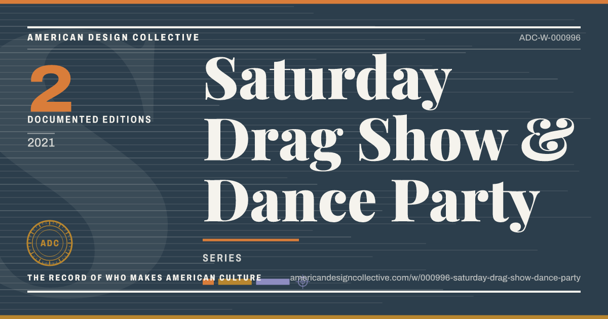 Registry card for Saturday Drag Show & Dance Party: the ADC seal, Saturday Drag Show & Dance Party, and how much is on record.