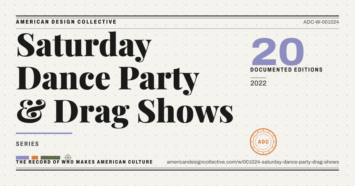 Registry card for Saturday Dance Party & Drag Shows: the ADC seal, Saturday Dance Party & Drag Shows, and how much is on record.
