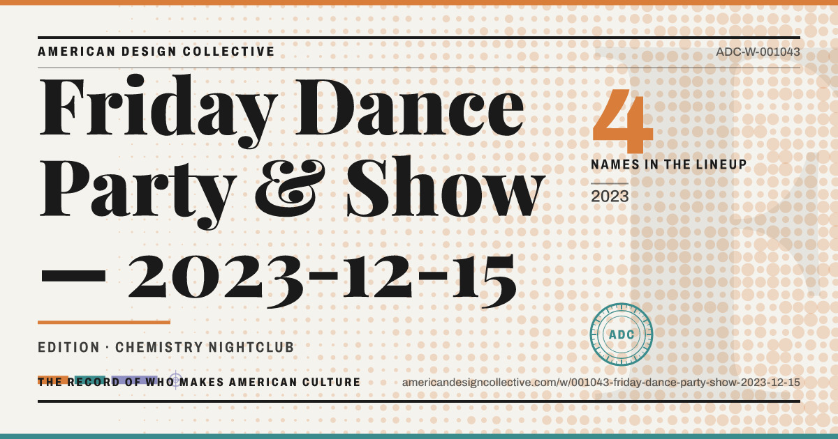 Registry card for Friday Dance Party & Show — 2023-12-15: the ADC seal, Friday Dance Party & Show — 2023-12-15, and how much is on record.