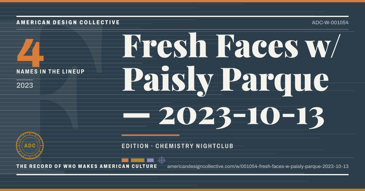 Registry card for Fresh Faces w/ Paisly Parque — 2023-10-13: the ADC seal, Fresh Faces w/ Paisly Parque — 2023-10-13, and how much is on record.