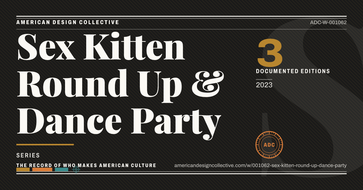Registry card for Sex Kitten Round Up & Dance Party: the ADC seal, Sex Kitten Round Up & Dance Party, and how much is on record.