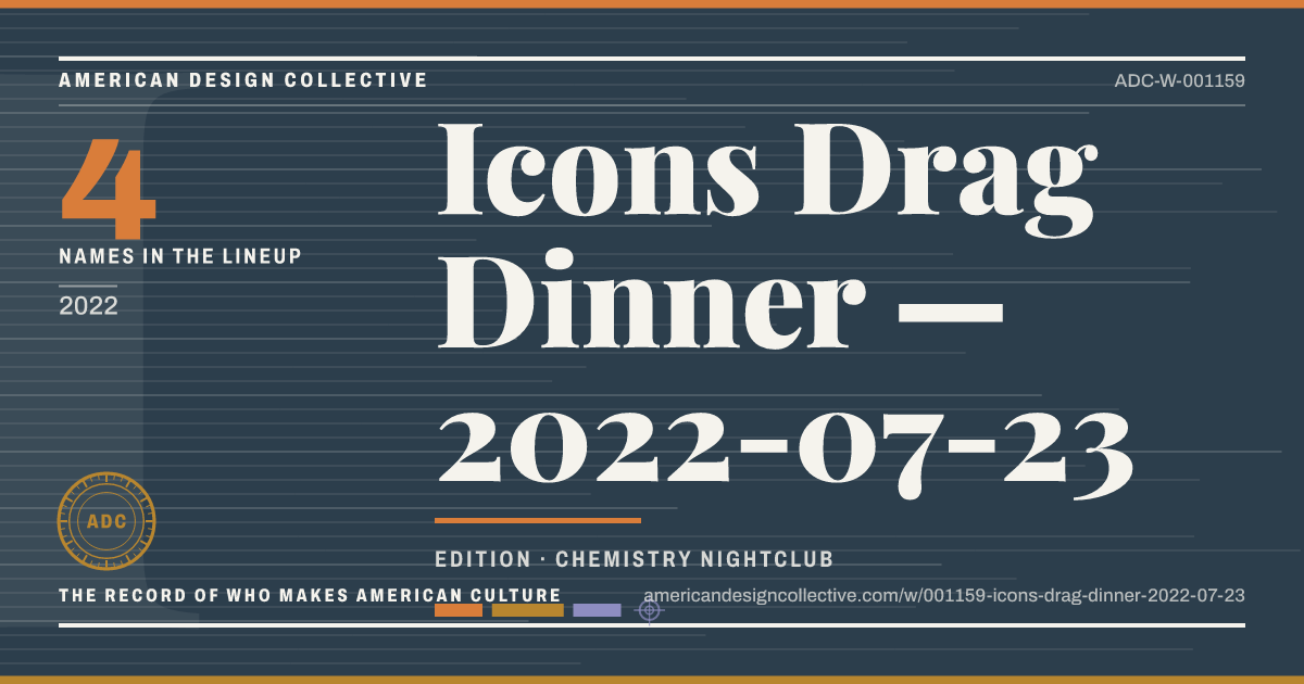 Registry card for Icons Drag Dinner — 2022-07-23: the ADC seal, Icons Drag Dinner — 2022-07-23, and how much is on record.