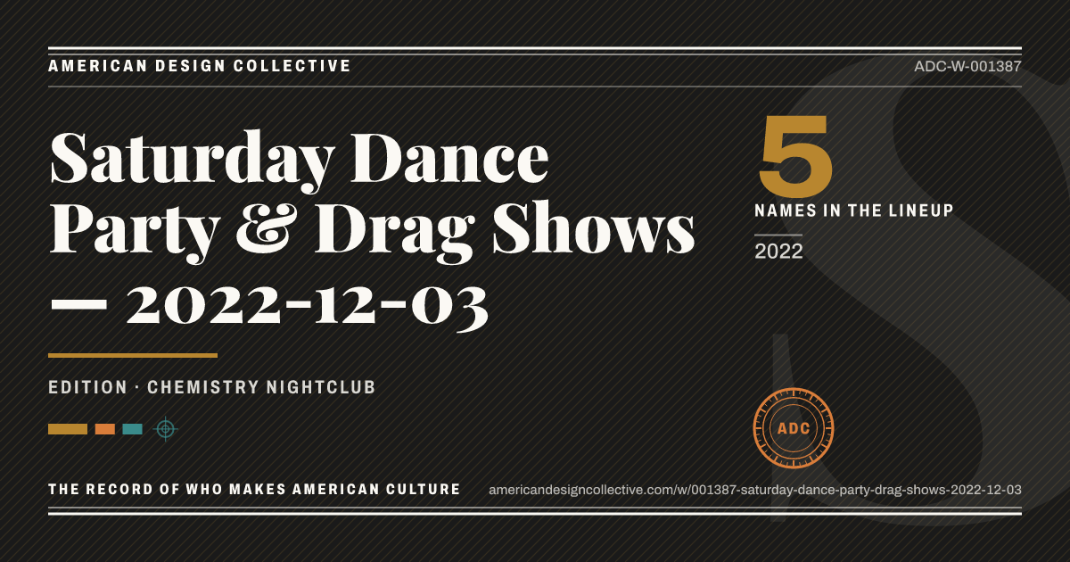 Registry card for Saturday Dance Party & Drag Shows — 2022-12-03: the ADC seal, Saturday Dance Party & Drag Shows — 2022-12-03, and how much is on record.