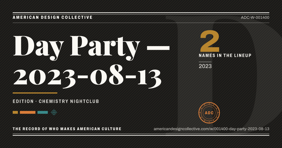 Registry card for Day Party — 2023-08-13: the ADC seal, Day Party — 2023-08-13, and how much is on record.