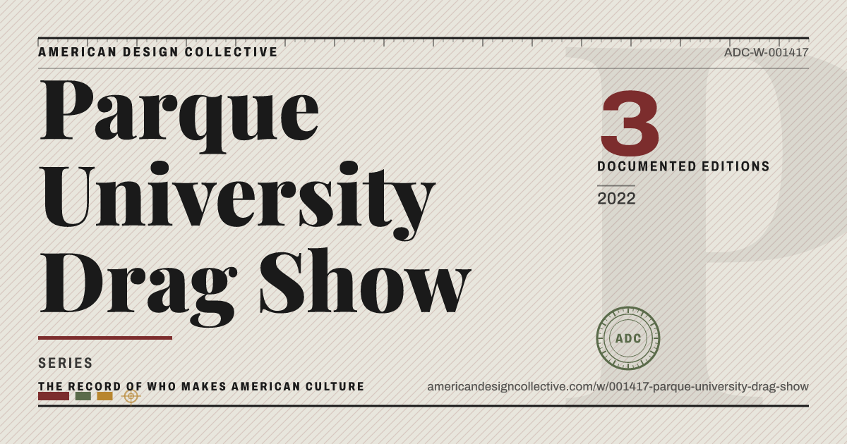 Registry card for Parque University Drag Show: the ADC seal, Parque University Drag Show, and how much is on record.