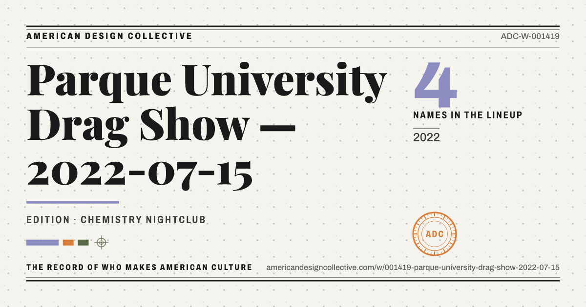 Registry card for Parque University Drag Show — 2022-07-15: the ADC seal, Parque University Drag Show — 2022-07-15, and how much is on record.
