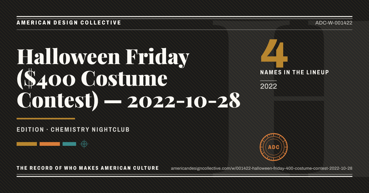 Registry card for Halloween Friday ($400 Costume Contest) — 2022-10-28: the ADC seal, Halloween Friday ($400 Costume Contest) — 2022-10-28, and how much is on record.
