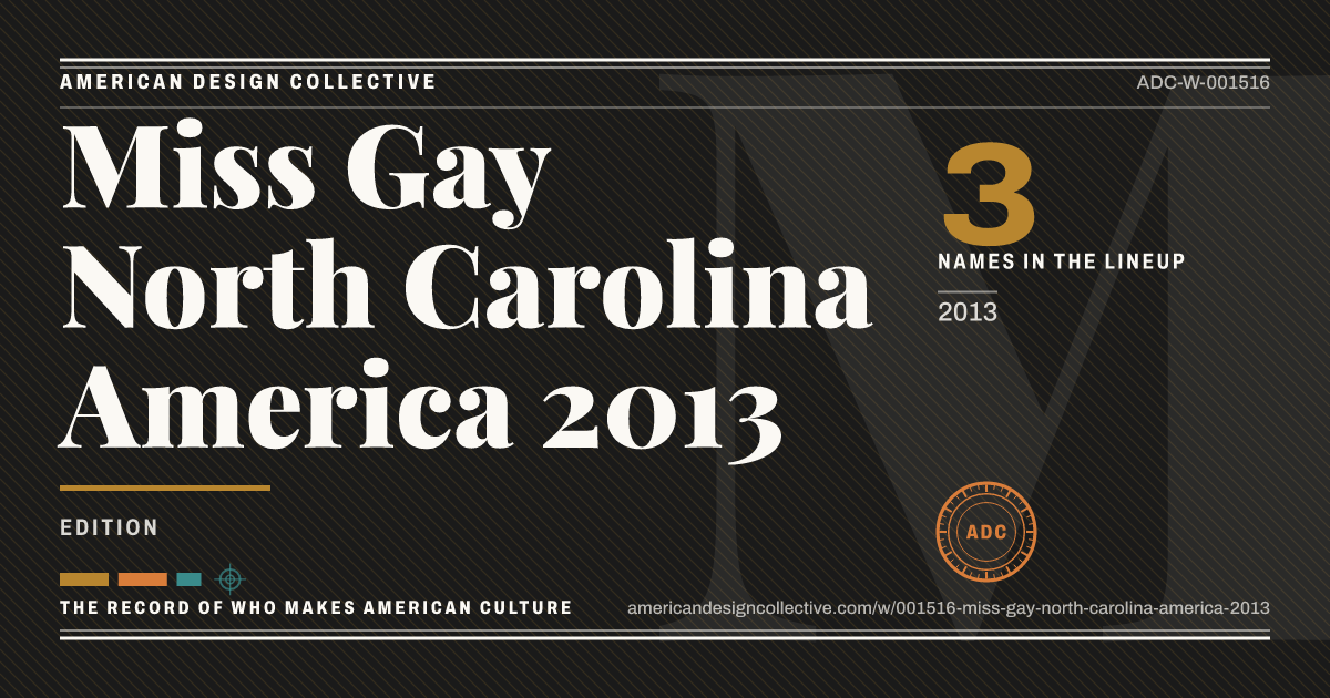 Registry card for Miss Gay North Carolina America 2013: the ADC seal, Miss Gay North Carolina America 2013, and how much is on record.