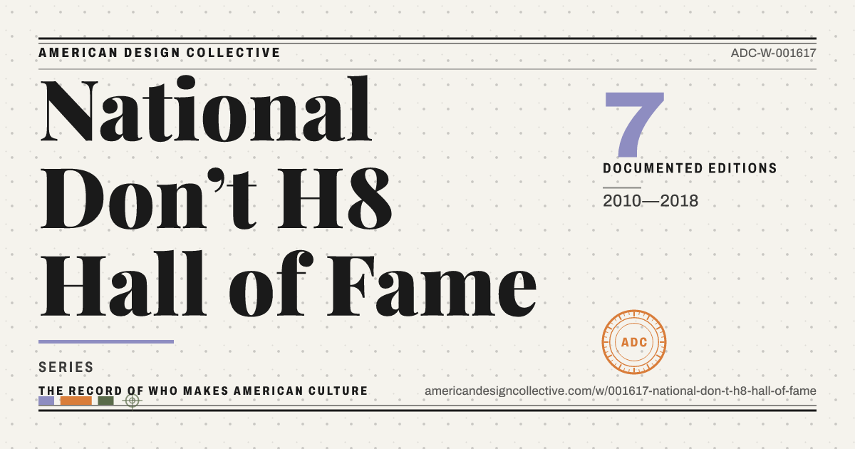 Registry card for National Don’t H8 Hall of Fame: the ADC seal, National Don’t H8 Hall of Fame, and how much is on record.