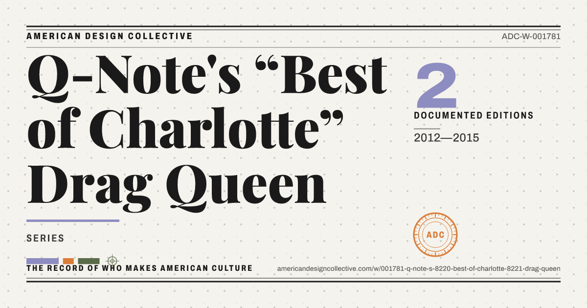 Registry card for Q-Note's “Best of Charlotte” Drag Queen: the ADC seal, Q-Note's “Best of Charlotte” Drag Queen, and how much is on record.