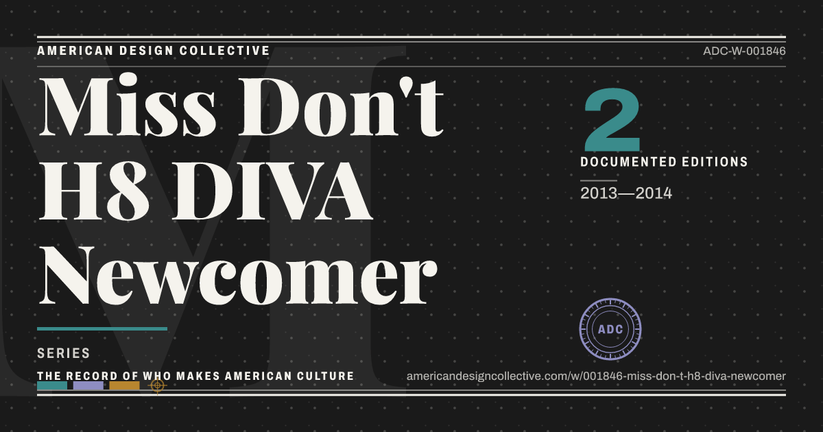 Registry card for Miss Don't H8 DIVA Newcomer: the ADC seal, Miss Don't H8 DIVA Newcomer, and how much is on record.