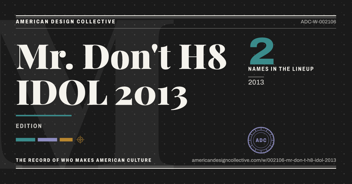 Registry card for Mr. Don't H8 IDOL 2013: the ADC seal, Mr. Don't H8 IDOL 2013, and how much is on record.