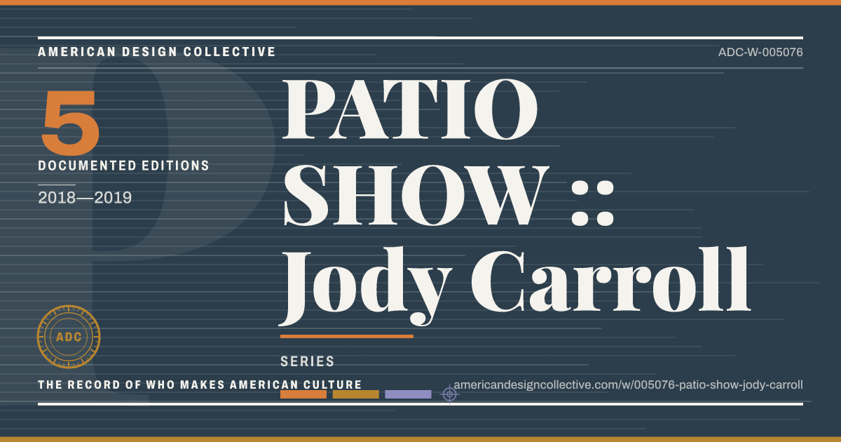 Registry card for PATIO SHOW :: Jody Carroll: the ADC seal, PATIO SHOW :: Jody Carroll, and how much is on record.