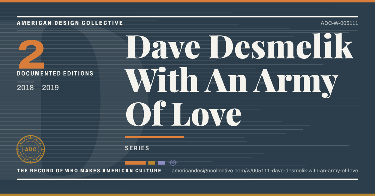 Registry card for Dave Desmelik With An Army Of Love: the ADC seal, Dave Desmelik With An Army Of Love, and how much is on record.