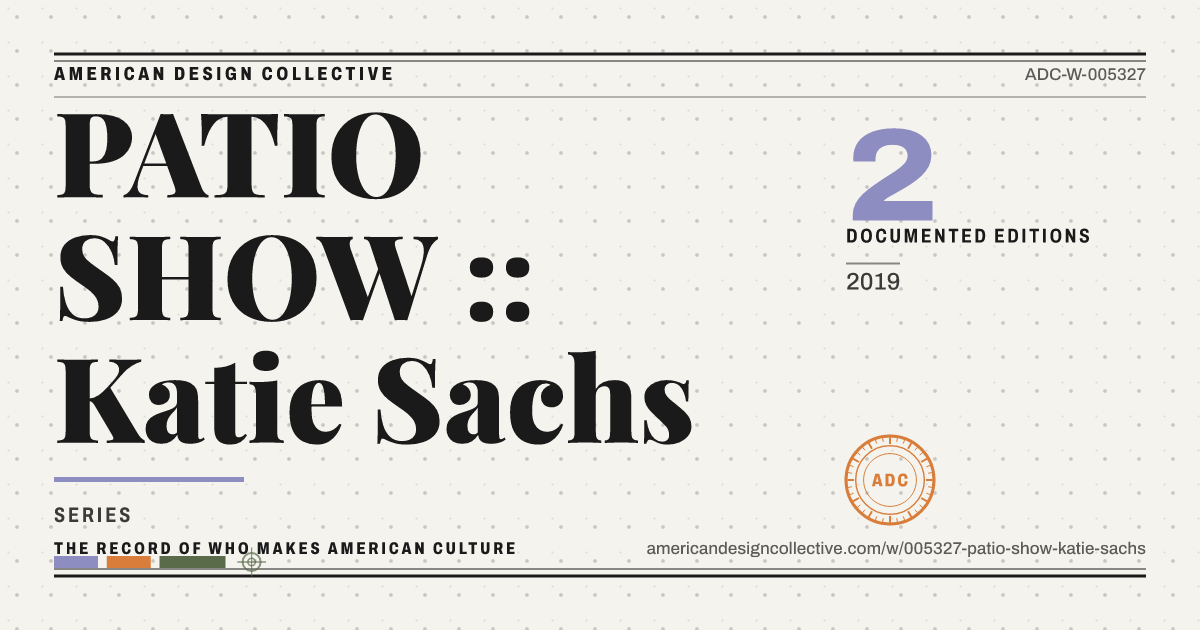 Registry card for PATIO SHOW :: Katie Sachs: the ADC seal, PATIO SHOW :: Katie Sachs, and how much is on record.