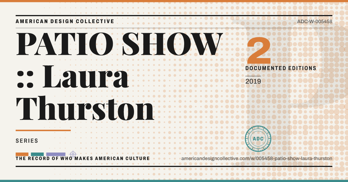 Registry card for PATIO SHOW :: Laura Thurston: the ADC seal, PATIO SHOW :: Laura Thurston, and how much is on record.