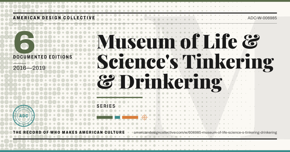 Registry card for Museum of Life & Science's Tinkering & Drinkering: the ADC seal, Museum of Life & Science's Tinkering & Drinkering, and how much is on record.