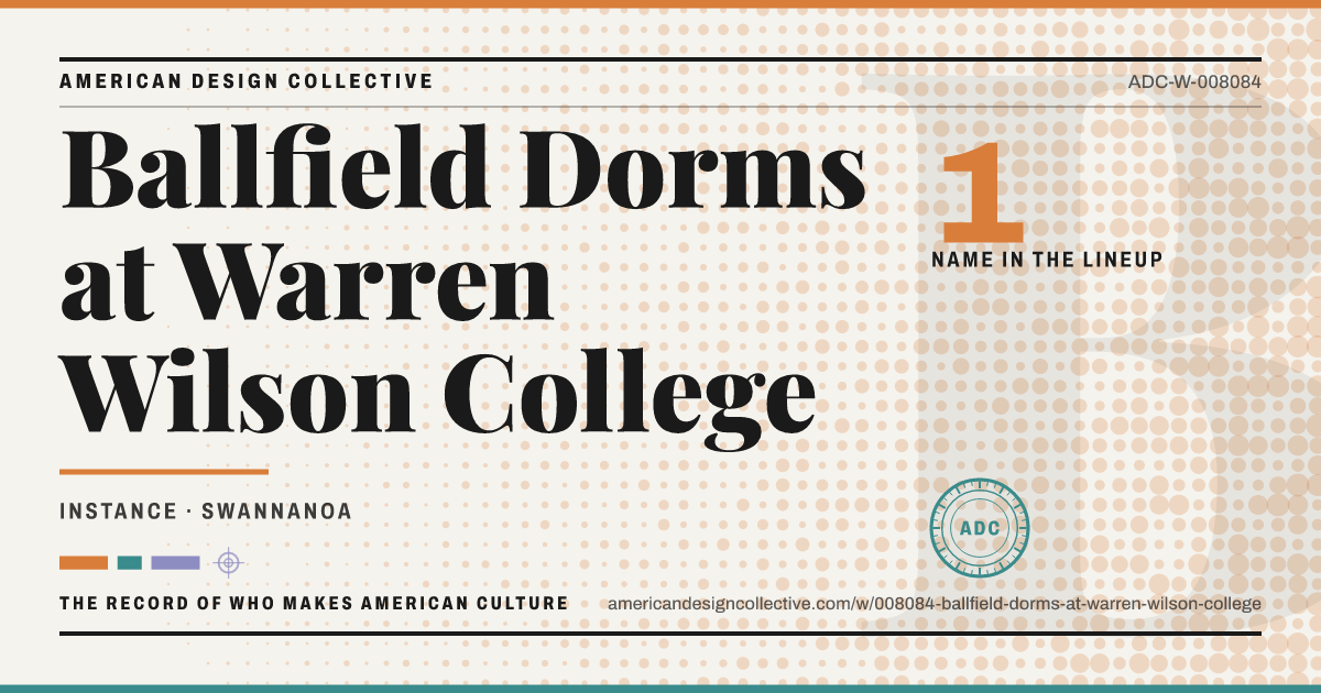 Registry card for Ballfield Dorms at Warren Wilson College: the ADC seal, Ballfield Dorms at Warren Wilson College, and how much is on record.