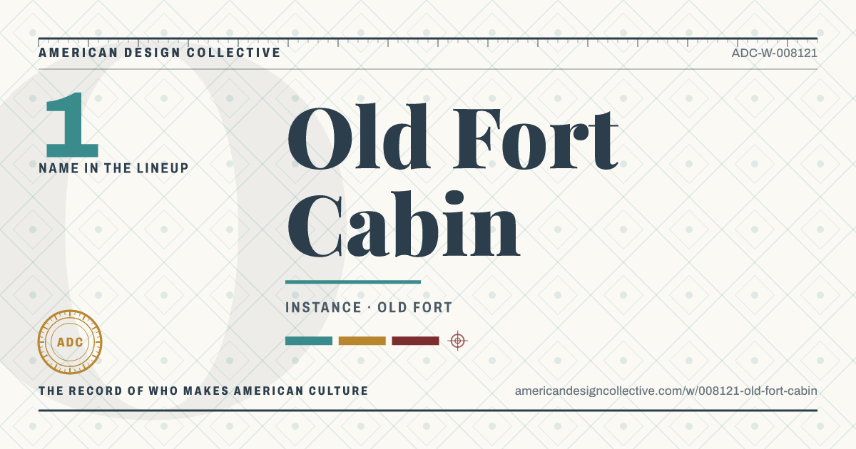 Registry card for Old Fort Cabin: the ADC seal, Old Fort Cabin, and how much is on record.