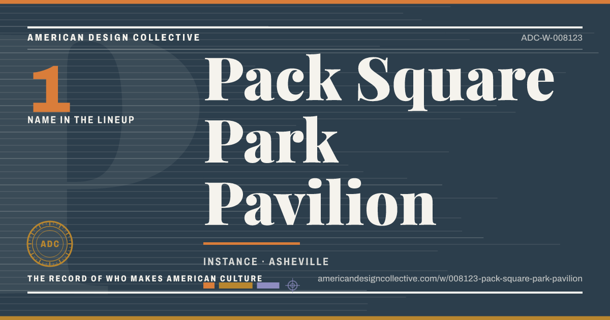 Registry card for Pack Square Park Pavilion: the ADC seal, Pack Square Park Pavilion, and how much is on record.