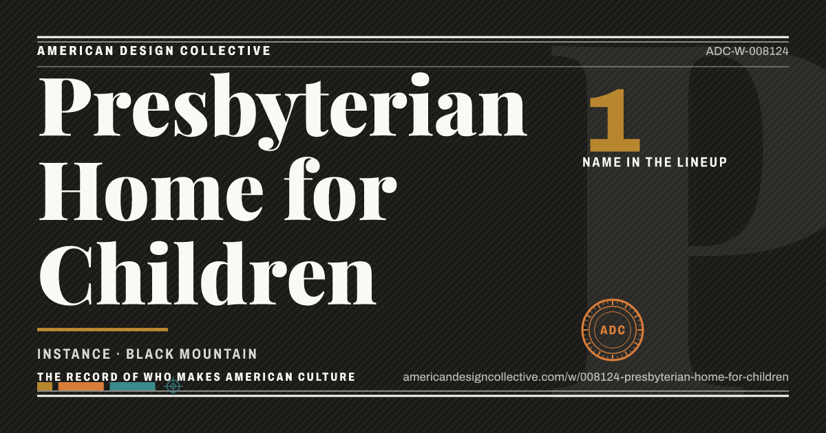 Registry card for Presbyterian Home for Children: the ADC seal, Presbyterian Home for Children, and how much is on record.