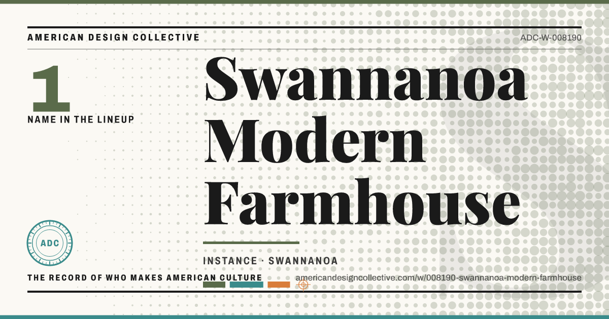 Registry card for Swannanoa Modern Farmhouse: the ADC seal, Swannanoa Modern Farmhouse, and how much is on record.